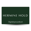 Gift Card - Hermine Hold